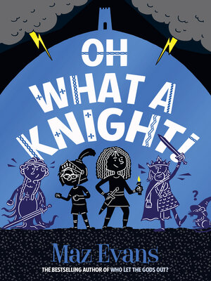 cover image of Oh What a Knight!